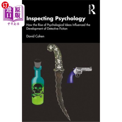 海外直订Inspecting Psychology: How the Rise of Psychological Ideas Influenced the Develo 审视心理学:心理观念的兴起