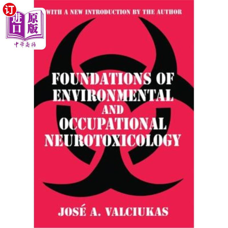 海外直订医药图书Foundations of Environmental and Occupational Neurotoxicology 环境与职业神经毒理学基础