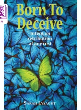海外直订Born to Deceive: Intent on retribution at any cost
