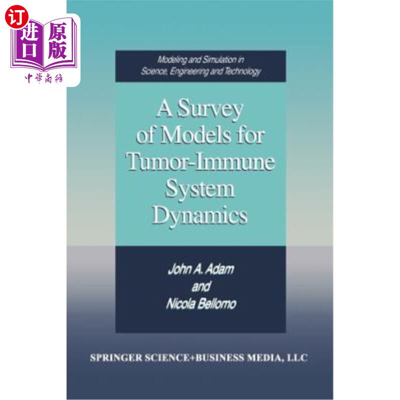 海外直订医药图书A Survey of Models for Tumor-Immune System Dynamics 肿瘤免疫系统动力学模型综述