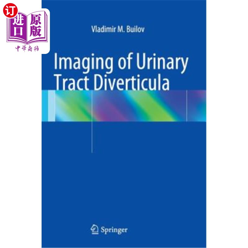 海外直订医药图书Imaging of Urinary Tract Diverticula 尿路憩室影像学