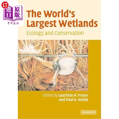 海外直订The World's Largest Wetlands 世界上最大的湿地