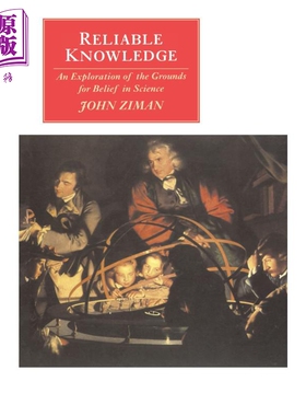 现货 Reliable Knowledge Canto Classics 英文原版 可靠的知识 剑桥经典篇 John M Ziman【中商原版】科普读物