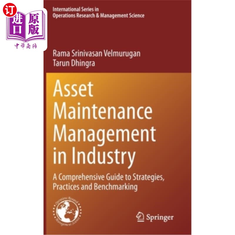 海外直订Asset Maintenance Management in Industry: A Comprehensive Guide to Strategies, P 工业资产维护管理:战略,实