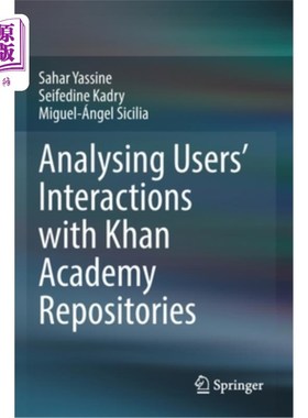 海外直订Analysing Users' Interactions with Khan Academy Repositories 分析用户与可汗学院存储库的交互