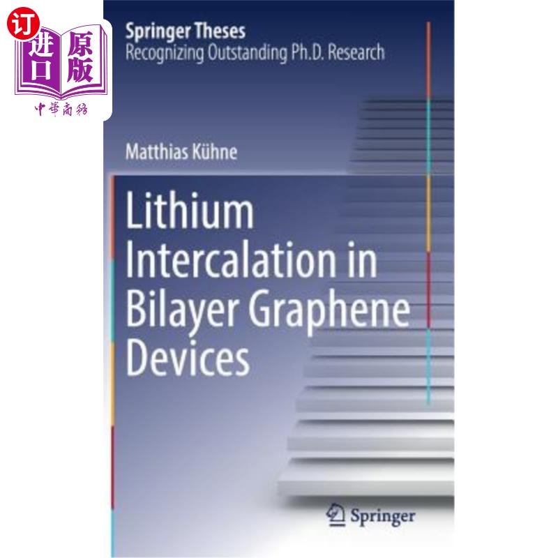 海外直订Lithium Intercalation in Bilayer Graphene Devices 双层石墨烯器件中的锂插层