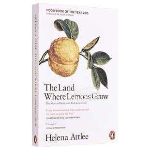 行走的柠檬 意大利的柑橘园之旅 英文原版 The Land Where Lemons Grow Helena Attlee【中商原版】
