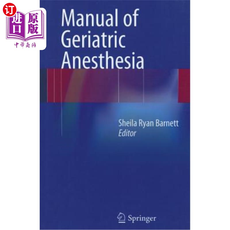 海外直订医药图书Manual of Geriatric Anesthesia 老年麻醉手册