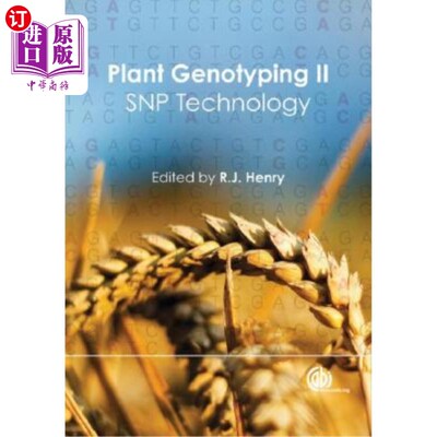 海外直订Plant Genotyping II: SNP Technology 植物基因分型II: SNP技术