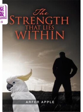海外直订The Strength That Lies Within 内在的力量