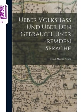海外直订Ueber Volkshass Und über Den Gebrauch Einer Fremden Sprache 关于人民仇恨和使用外语的故事