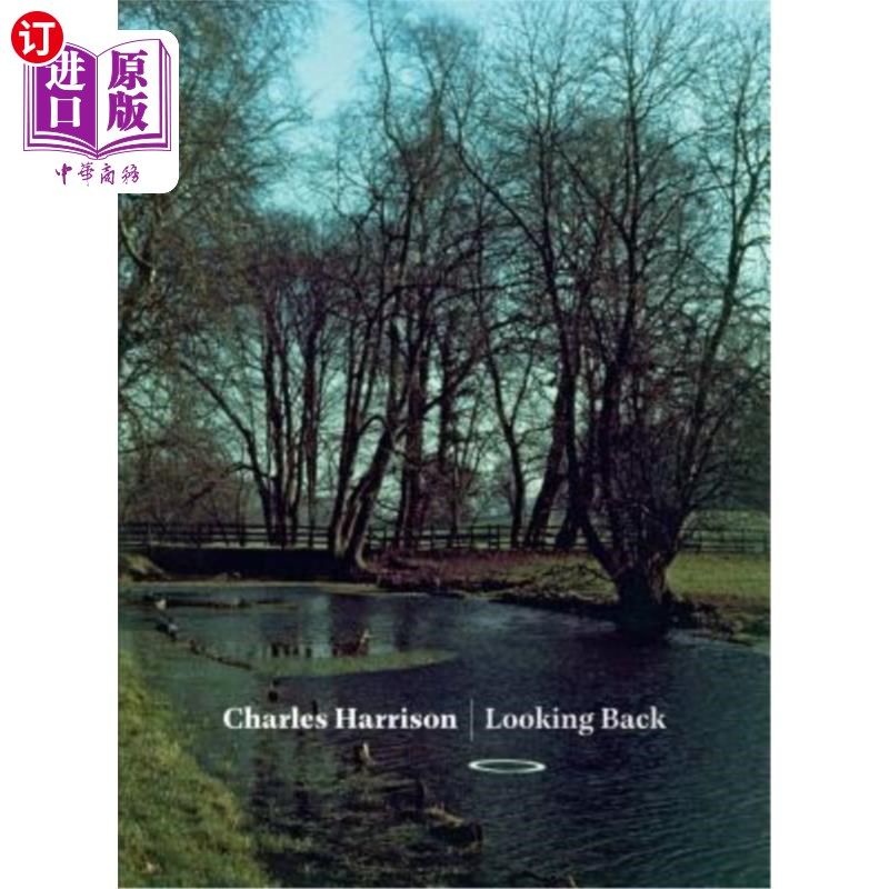 海外直订charles harrison: looking back 查尔斯·哈里森:回顾过去