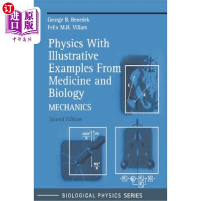 海外直订Physics with Illustrative Examples from Medicine and Biology: Mechanics 物理学与医学和生物学的实例：一卷：力学