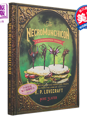现货 无法形容的小吃和可怕的零食 英文原版 The Necromunchicon Unspeakable Snacks Mike Slater 美食【中商原版】