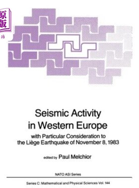 海外直订Seismic Activity in Western Europe: With Particular Consideration to the Liège E 西欧的地震活动：特别考虑19