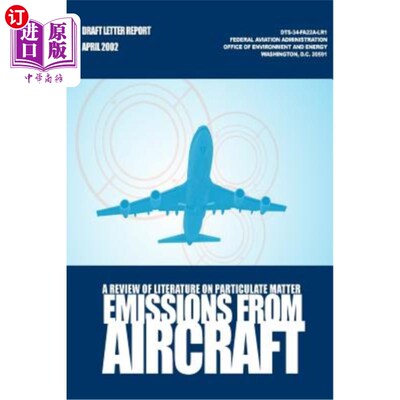 海外直订A Review of Literature on Particulate Matter Emissions From Aircraft