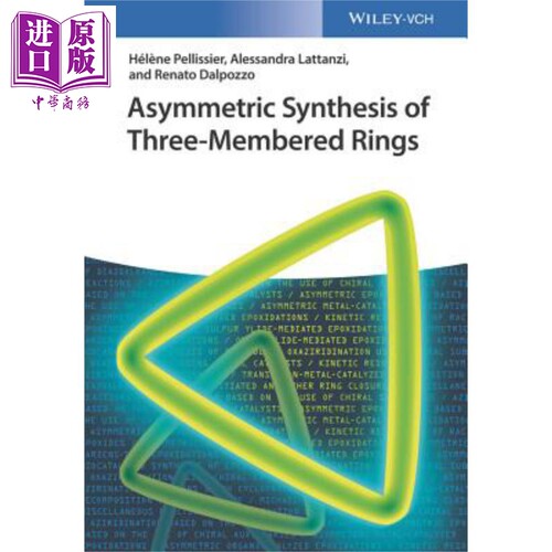 现货 三元环非对称合成 Asymmetric Synthesis Of Three 英文原版 Hélène Pellissier 中商原版