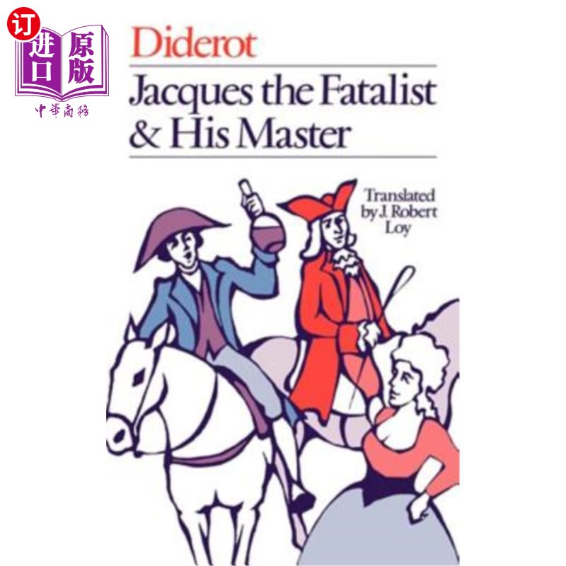 海外直订Jacques the Fatalist and His Master 宿命论者雅克和他的主人