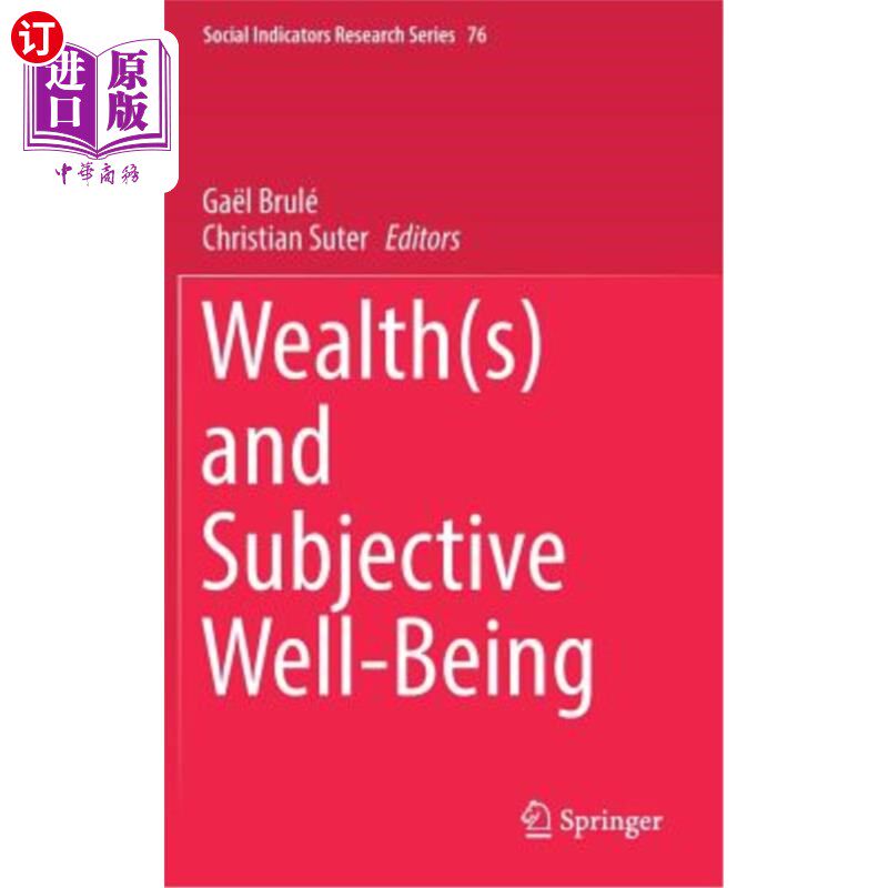 海外直订Wealth(s) and Subjective Well-Being 财富与主观幸福感