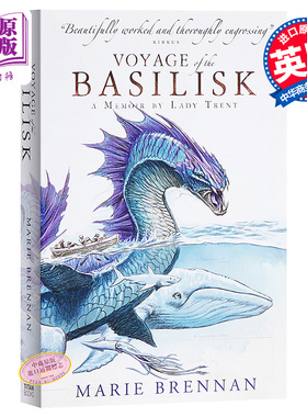 【中商原版】特伦特夫人回忆录03：蛇怪的航行 英文原版 Lady Trent Memoirs: Voyage of the Basilisk Marie Brennan 科幻玄