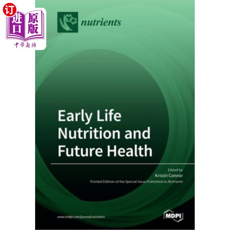 海外直订Early Life Nutrition and Future Health 早期生命营养与未来健康