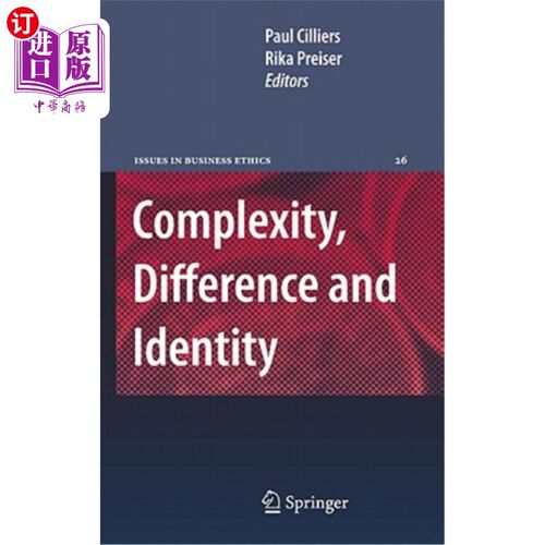 海外直订Complexity, Difference and Identity: An Ethical Perspective 复杂性、差异性与同一性:伦理视角