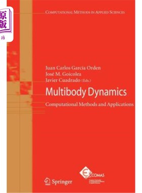 海外直订Multibody Dynamics: Computational Methods and Applications 多体动力学：计算方法与应用