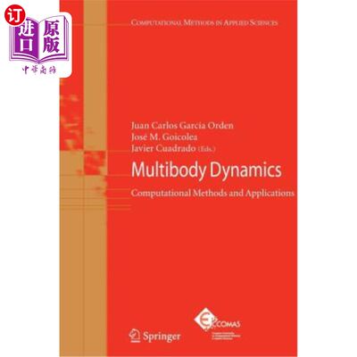 海外直订Multibody Dynamics: Computational Methods and Applications 多体动力学：计算方法与应用