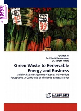 海外直订Green Waste to Renewable Energy and Business 绿色废物转化为可再生能源和商业
