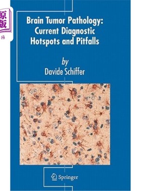 海外直订Brain Tumor Pathology: Current Diagnostic Hotspots and Pitfalls 脑肿瘤病理学：当前诊断热点和陷阱