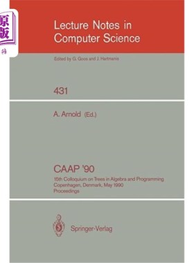 海外直订Caap '90: 15th Colloquium on Trees in Algebra and Programming, Copenhagen, Denma Caap'90:19