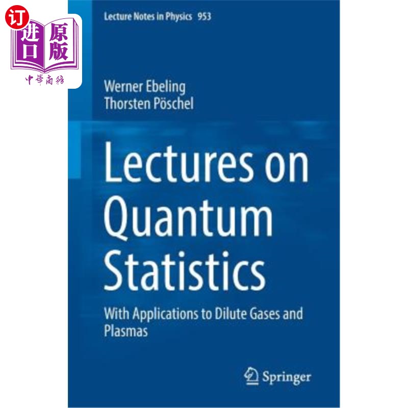 海外直订Lectures on Quantum Statistics: With Applications to Dilute Gases and Plasmas 量子统计学讲座:稀释气体和等