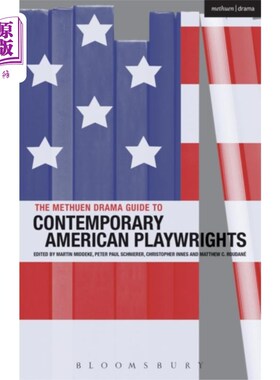 海外直订Methuen Drama Guide to Contemporary American Pla... 当代美国剧作家梅休恩戏剧指南