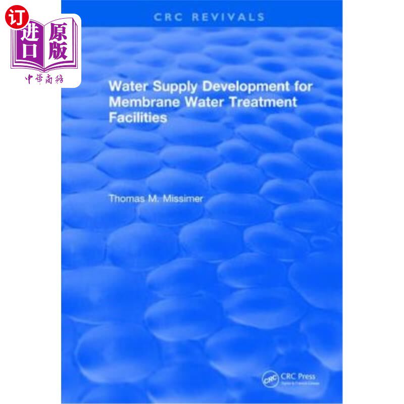海外直订Water Supply Development for Membrane Water Treatment Facilities 膜水处理设施的供水发展