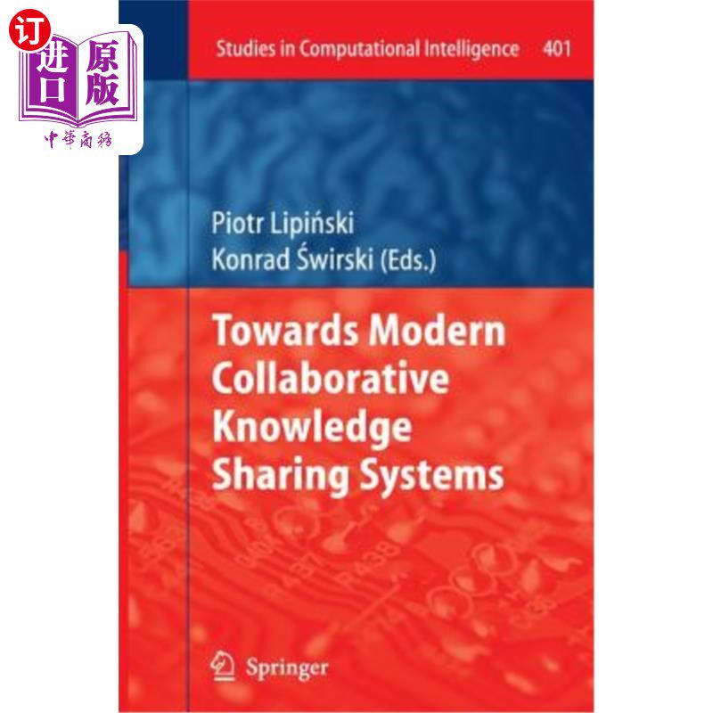 海外直订Towards Modern Collaborative Knowledge Sharing Systems 迈向现代协作式知识共享系统