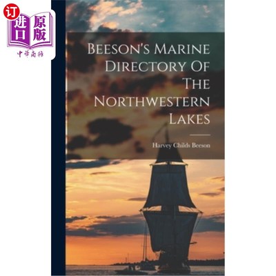 海外直订Beeson's Marine Directory Of The Northwestern Lakes 比森的《西北湖泊航海指南》