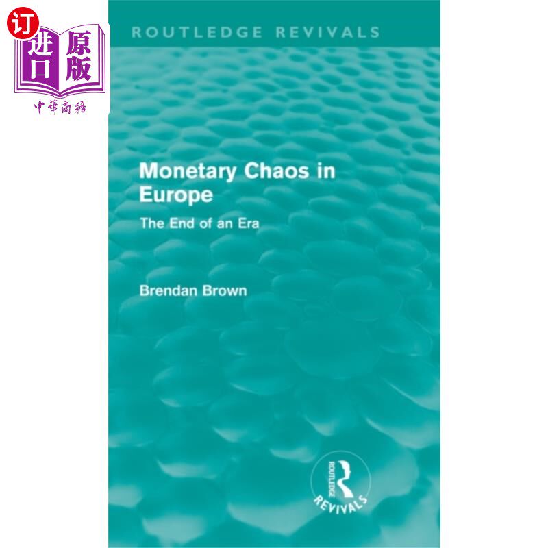 海外直订Monetary Chaos in Europe 欧洲货币混乱