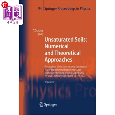 海外直订Unsaturated Soils: Numerical and Theoretical Approaches: Proceedings of the Inte 非饱和土：数值和理论方法：
