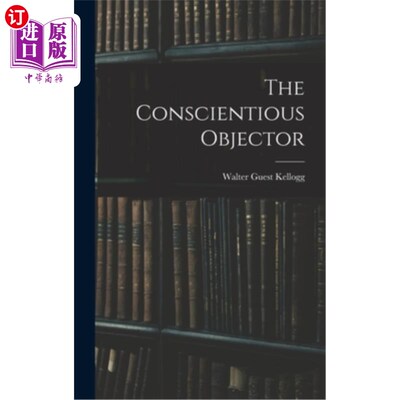海外直订The Conscientious Objector 良心拒服兵役者