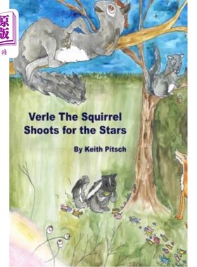 海外直订Verle the Squirrel Shoots for the Stars 松鼠为星星而鸣叫