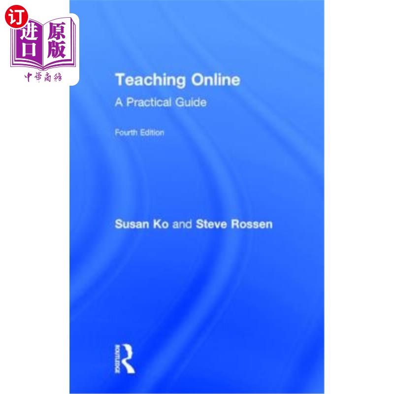 海外直订Teaching Online: A Practical Guide 在线教学:实用指南