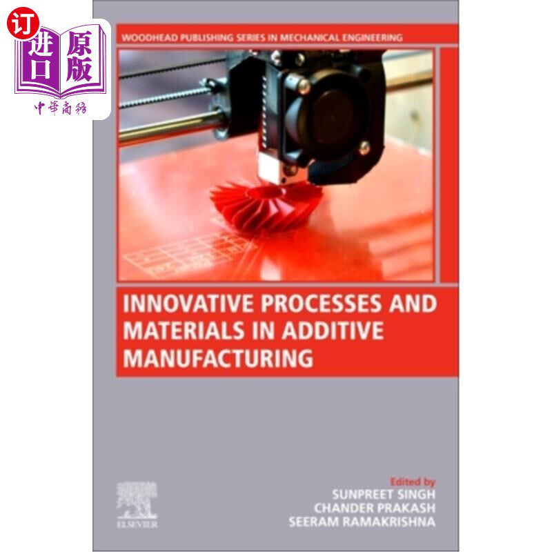 海外直订Innovative Processes and Materials in Additive Manufacturing 增材制造的创新工艺和材料