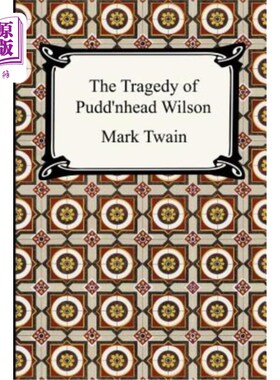 海外直订The Tragedy of Pudd'nhead Wilson 傻瓜威尔逊