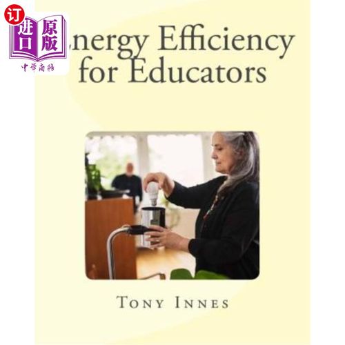 海外直订Energy Efficiency for Educators 教育工作者的能源效率