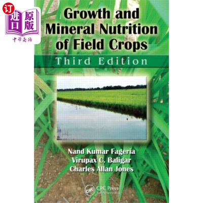 海外直订Growth and Mineral Nutrition of Field Crops 大田作物的生长与矿物质营养