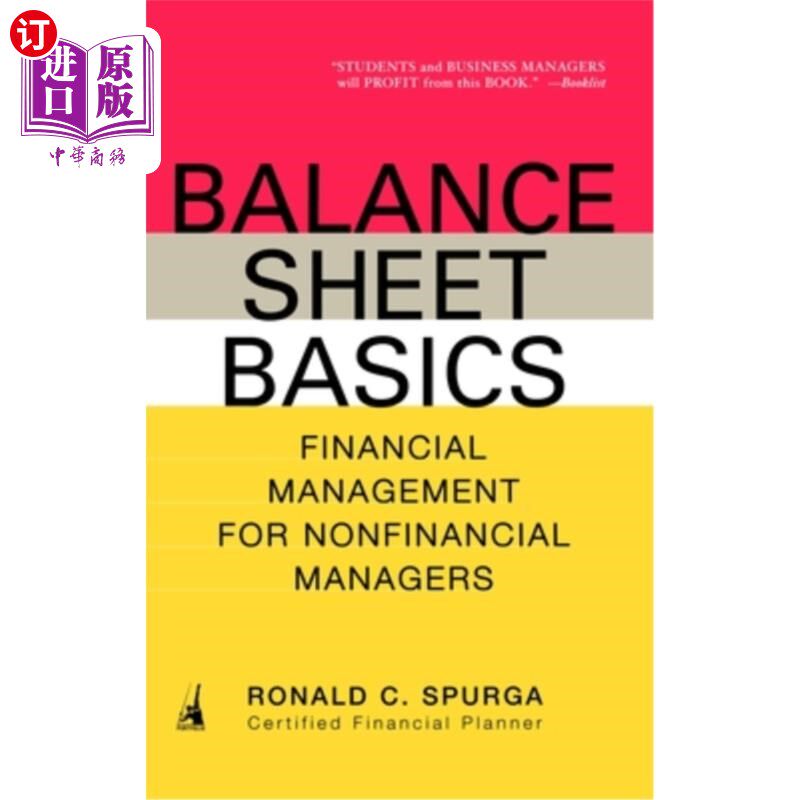 海外直订Balance Sheet Basics: Financial Management for Nonfinancial Managers 资产负债表基础知识:非财务管理人员的财