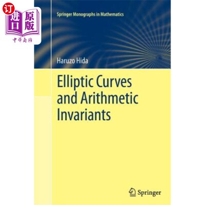 海外直订Elliptic Curves and Arithmetic Invariants 椭圆曲线和算术不变量