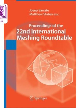 海外直订Proceedings of the 22nd International Meshing Roundtable 第22届国际啮合圆桌会议记录