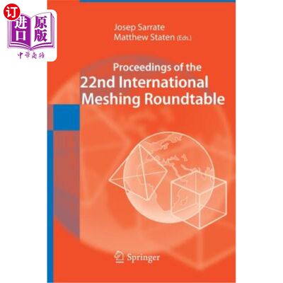 海外直订Proceedings of the 22nd International Meshing Roundtable 第22届国际啮合圆桌会议记录