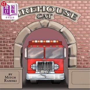 Cinder How Became 消防猫：灰渣如何变成消防猫 海外直订Firehouse Firehouse Cat